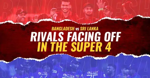 Sri Lanka vs Bangladesh | 2023 Asia Cup Super Four Preview: Betting Tips, Team News & Expert Prediction