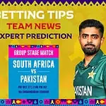 Expert Analysis of PAK Vs. SA World Cup 2023, Preview, Betting Tips, and More!