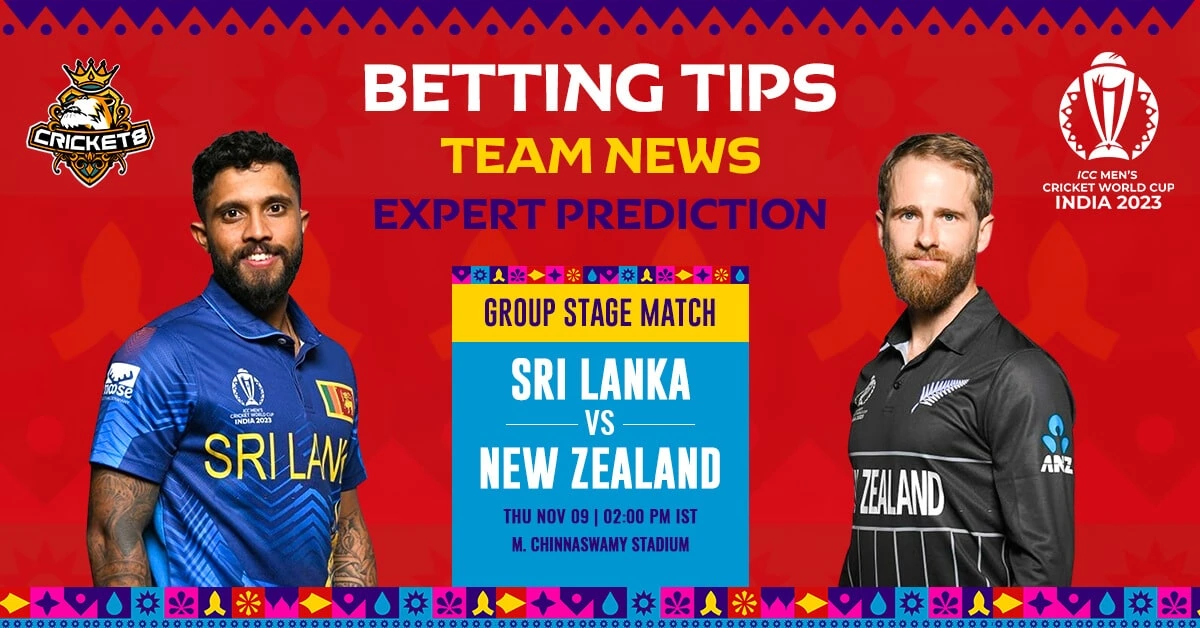 NZ  Vs. SL 2023 Cricket World Cup Group Stage EXPERT ANALYSIS, BETTING, PREVIEW