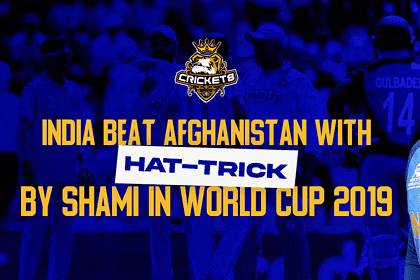 India Beat Afghanistan With Hat-Trick By Shami In World Cup 2019.